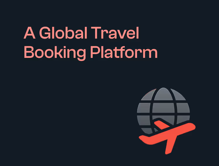 A Global Travel Booking Platform