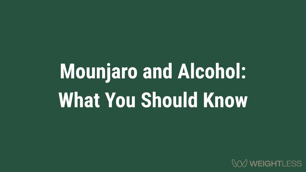 Mounjaro and Alcohol: What You Should Know
