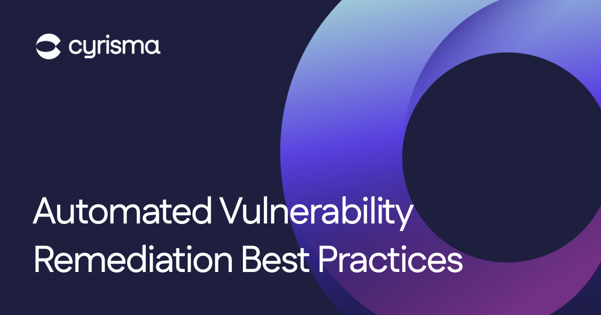 Automated Vulnerability Remediation Best Practices