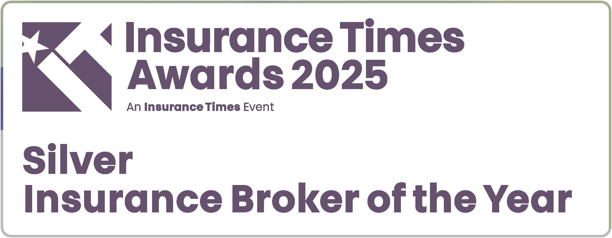 Insurance Times Awards 2025 Silver Insurance Broker of the Year recognition badge.