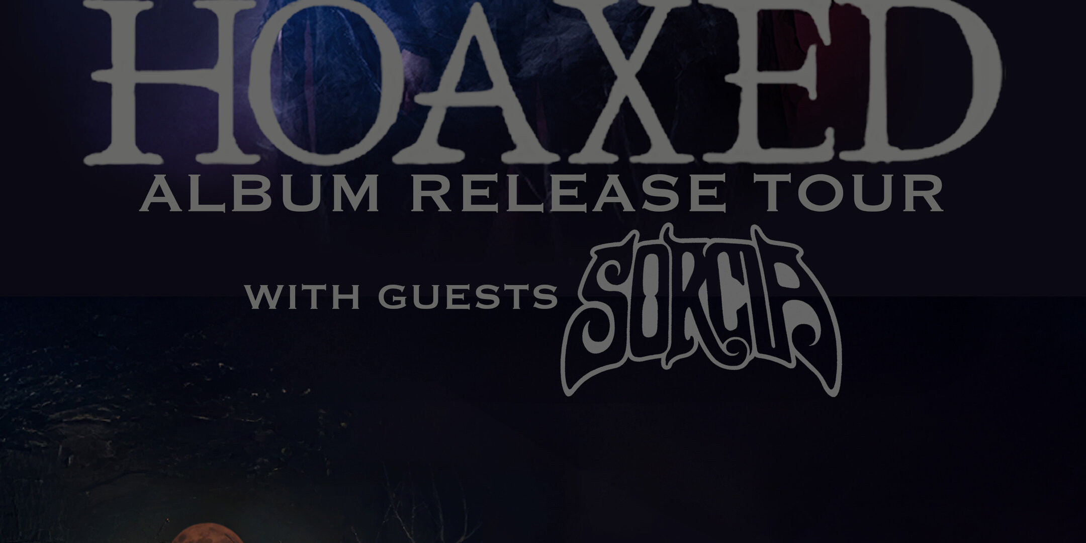 Hoaxed | El Corazon Funhouse