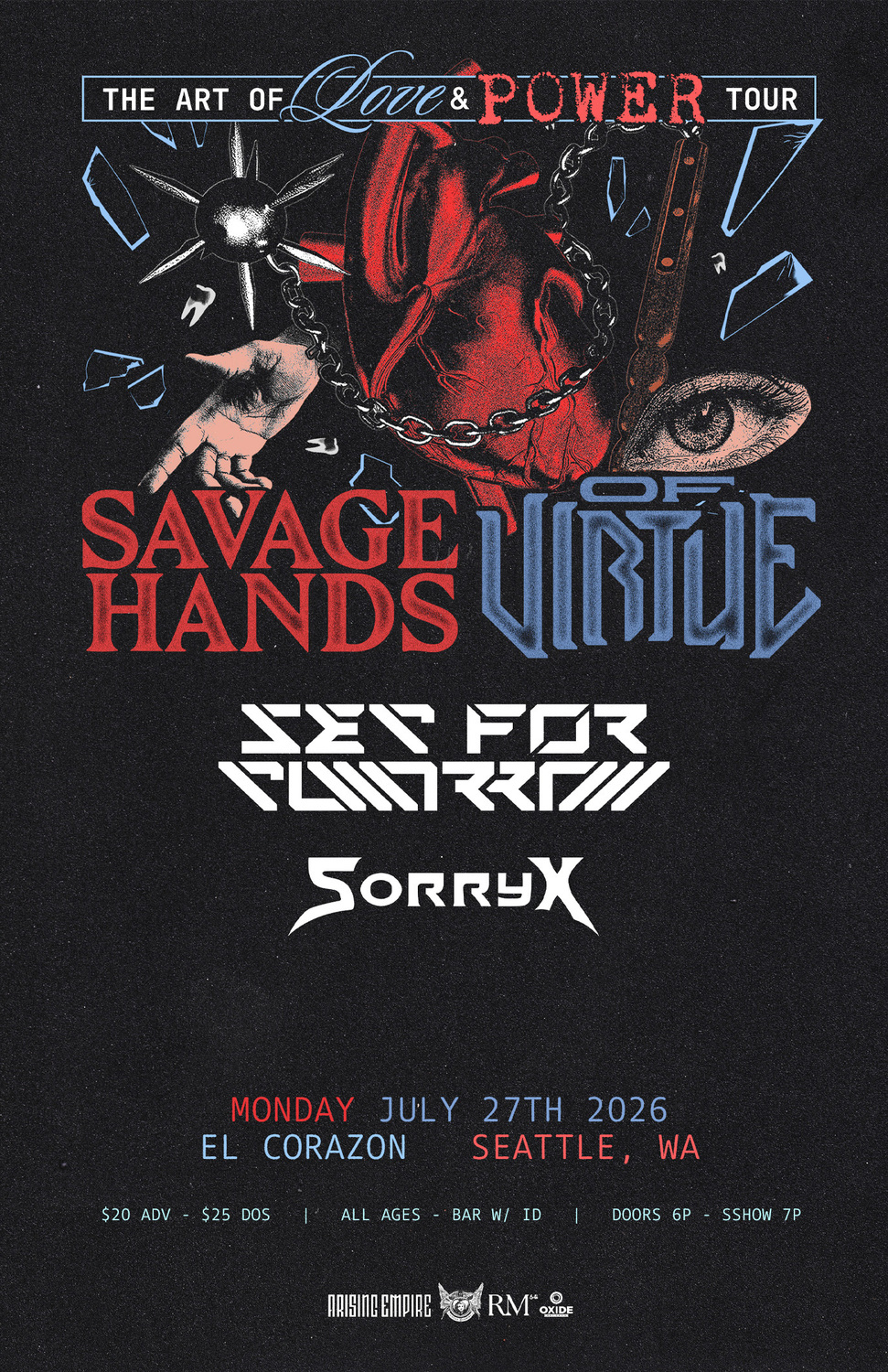 Savage Hands, Of Virtue - The Art of Love & Power Tour | El