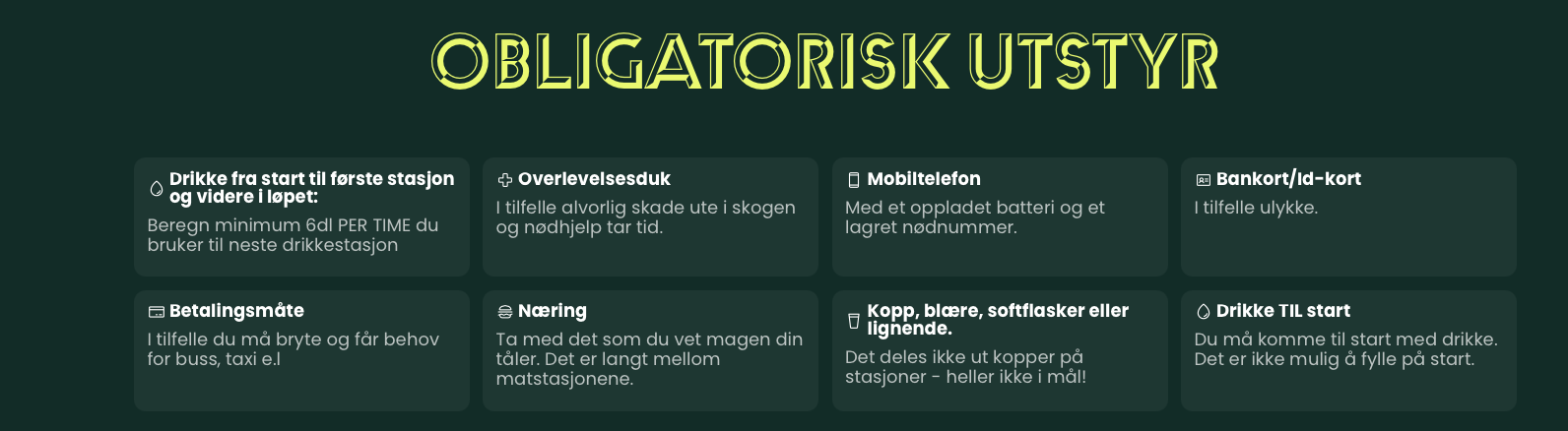 Oppdatert info under "obligatorisk utstyr"
