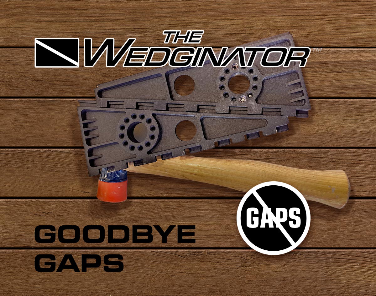 The Wedginator - goodbye gaps