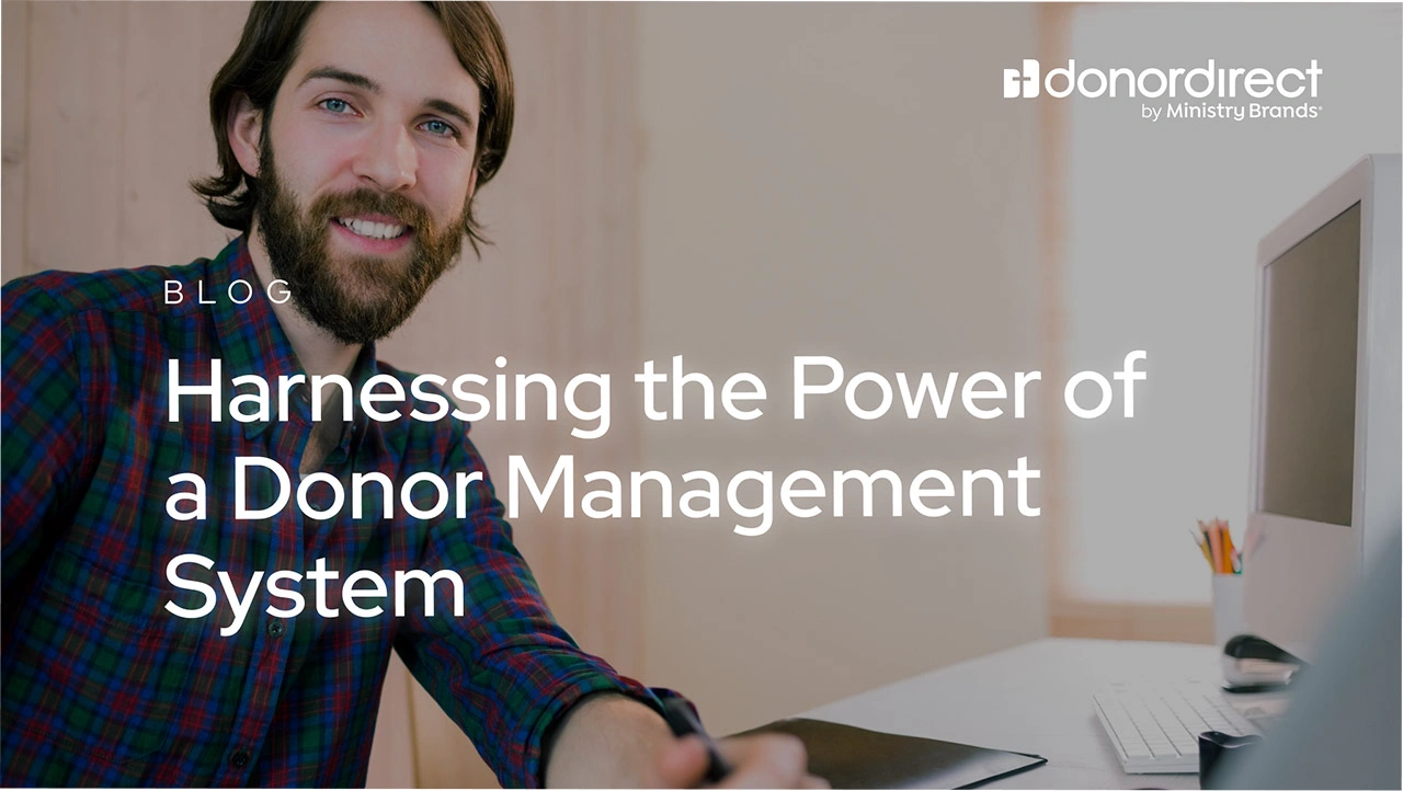Harnessing the Power of a Donor Management System