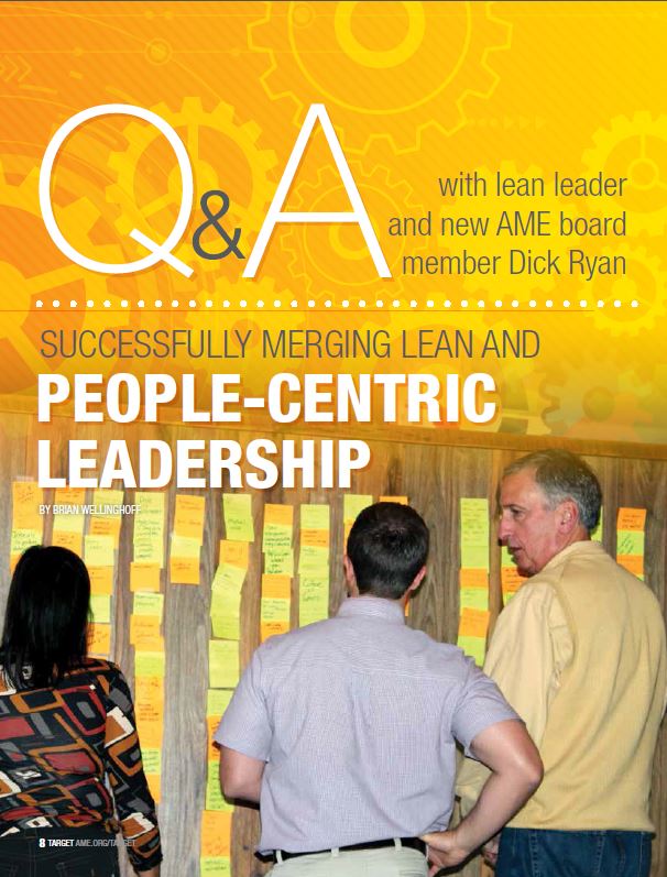 Three people standing and reviewing a wall covered with yellow and orange sticky notes, titled 'Q&A with lean leader and new AME board member Dick Ryan: Successfully merging lean and people-centric leadership.'