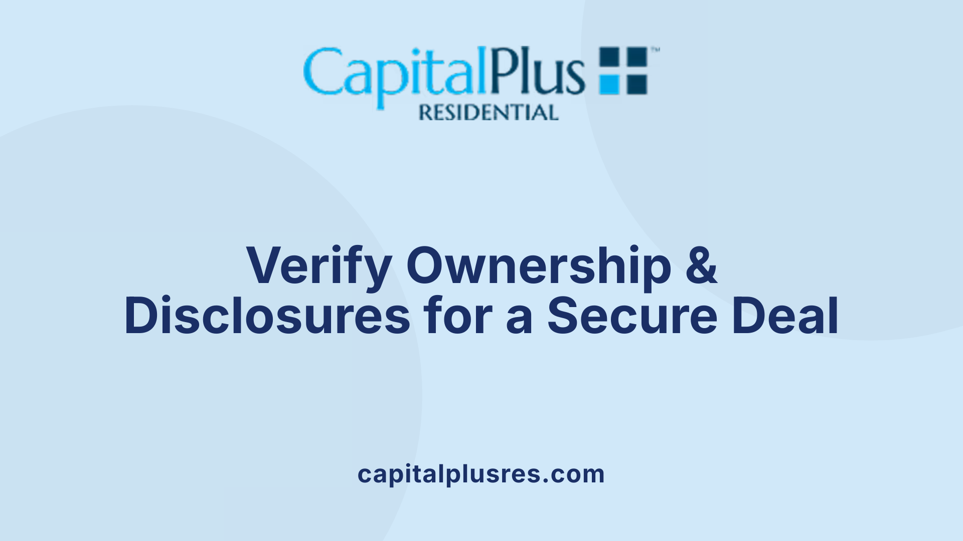 Verify Ownership & Disclosures for a Secure Deal