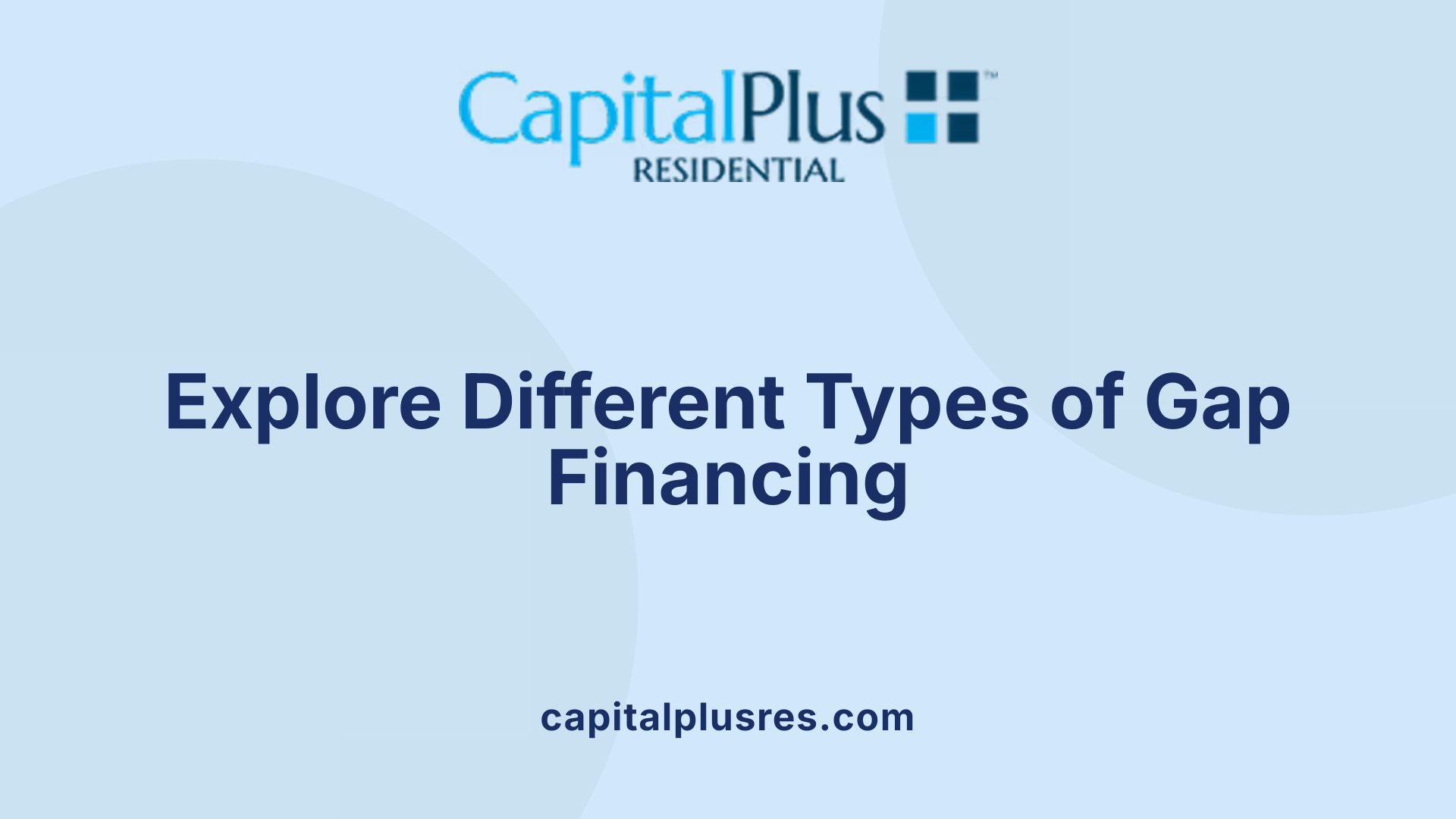 Explore Different Types of Gap Financing