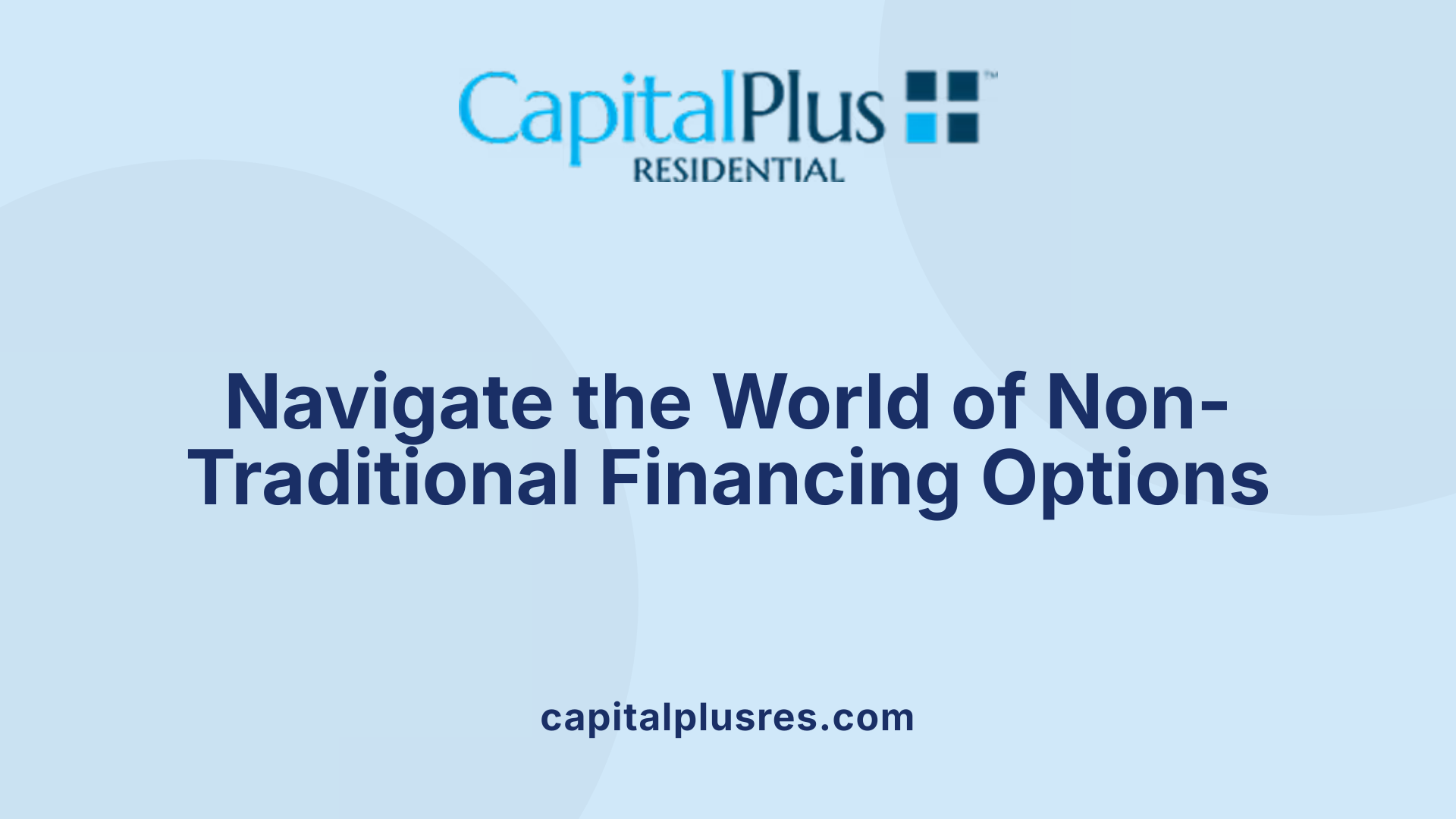 Navigate the World of Non-Traditional Financing Options