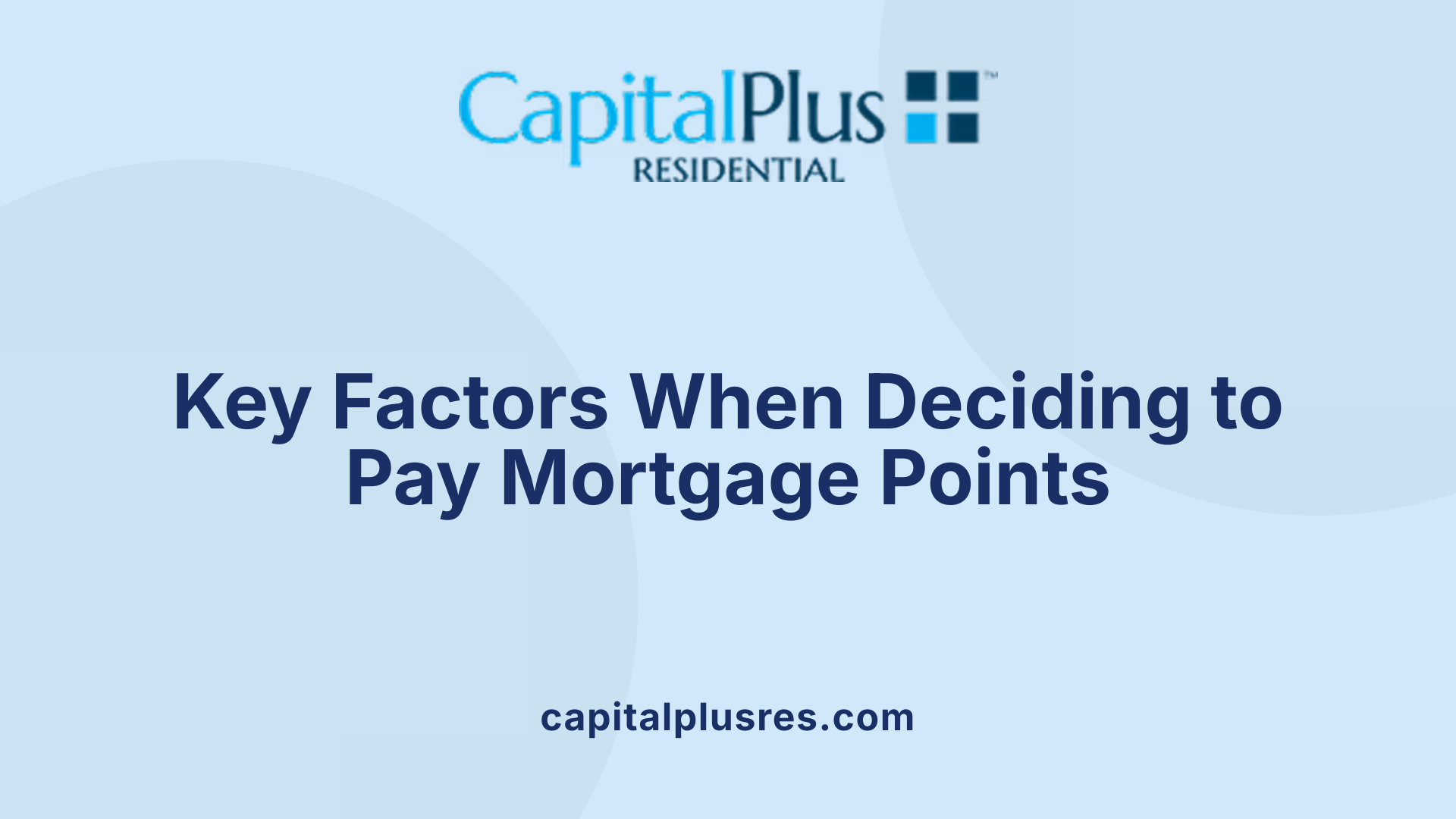 Key Factors When Deciding to Pay Mortgage Points