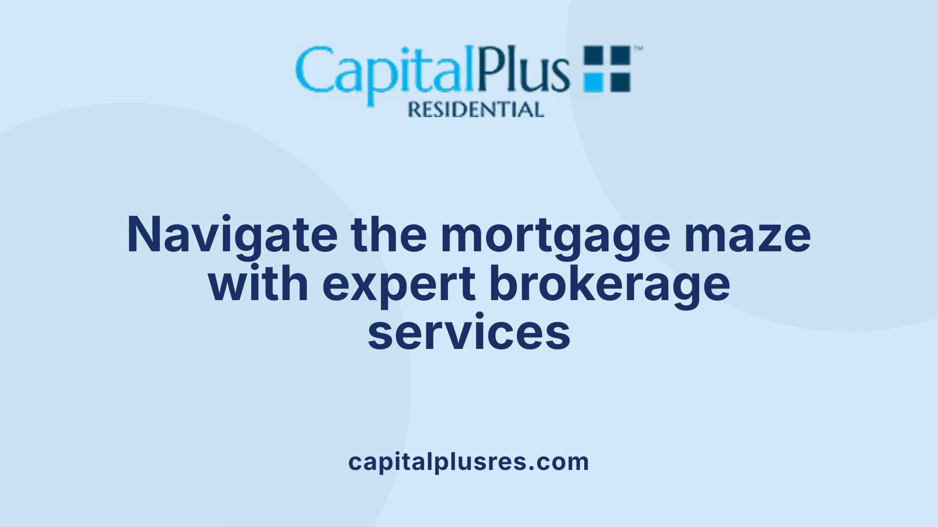 Navigate the mortgage maze with expert brokerage services