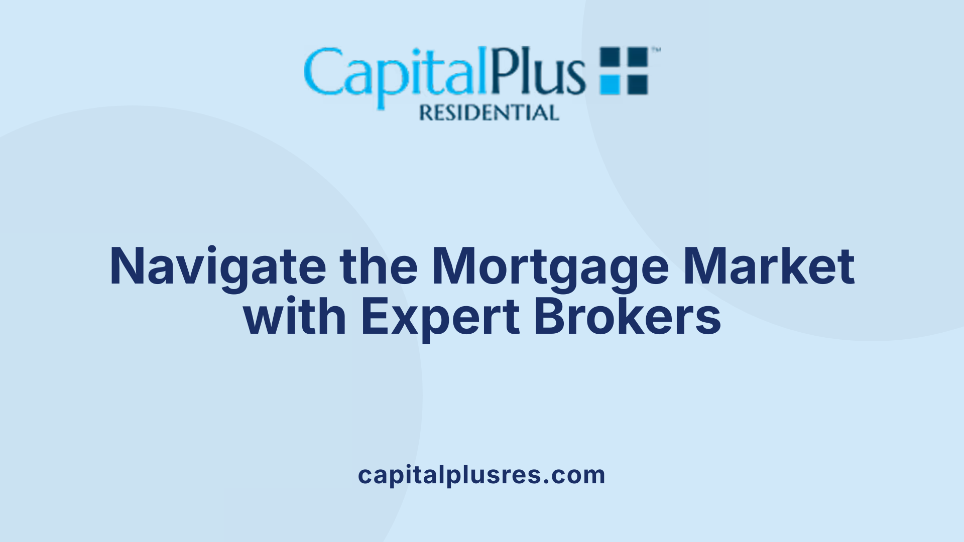 Navigate the Mortgage Market with Expert Brokers