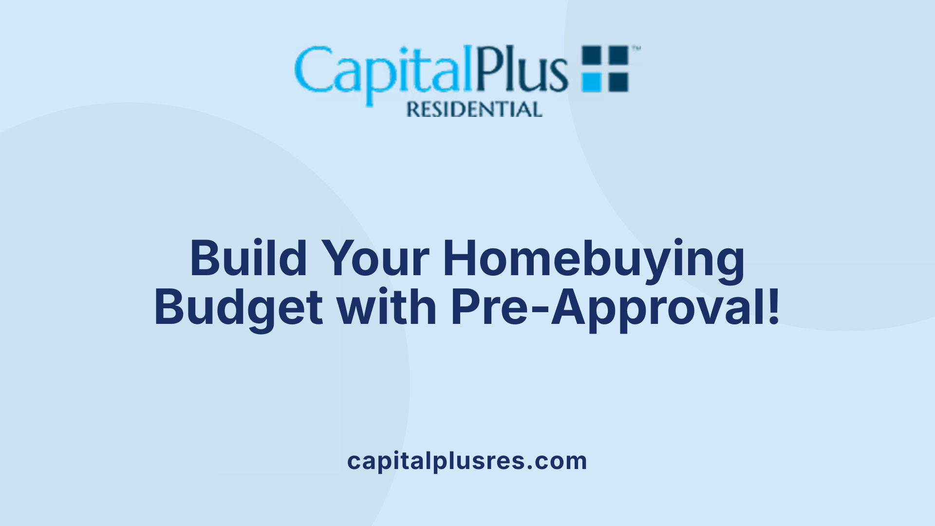 Build Your Homebuying Budget with Pre-Approval!