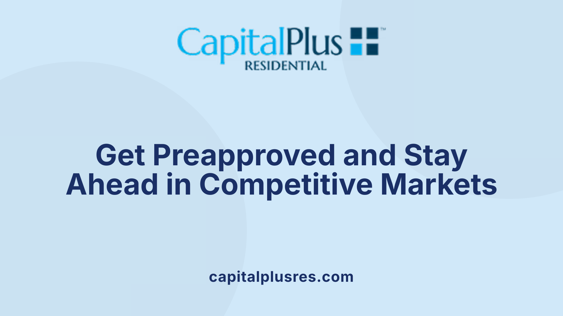 Get Preapproved and Stay Ahead in Competitive Markets