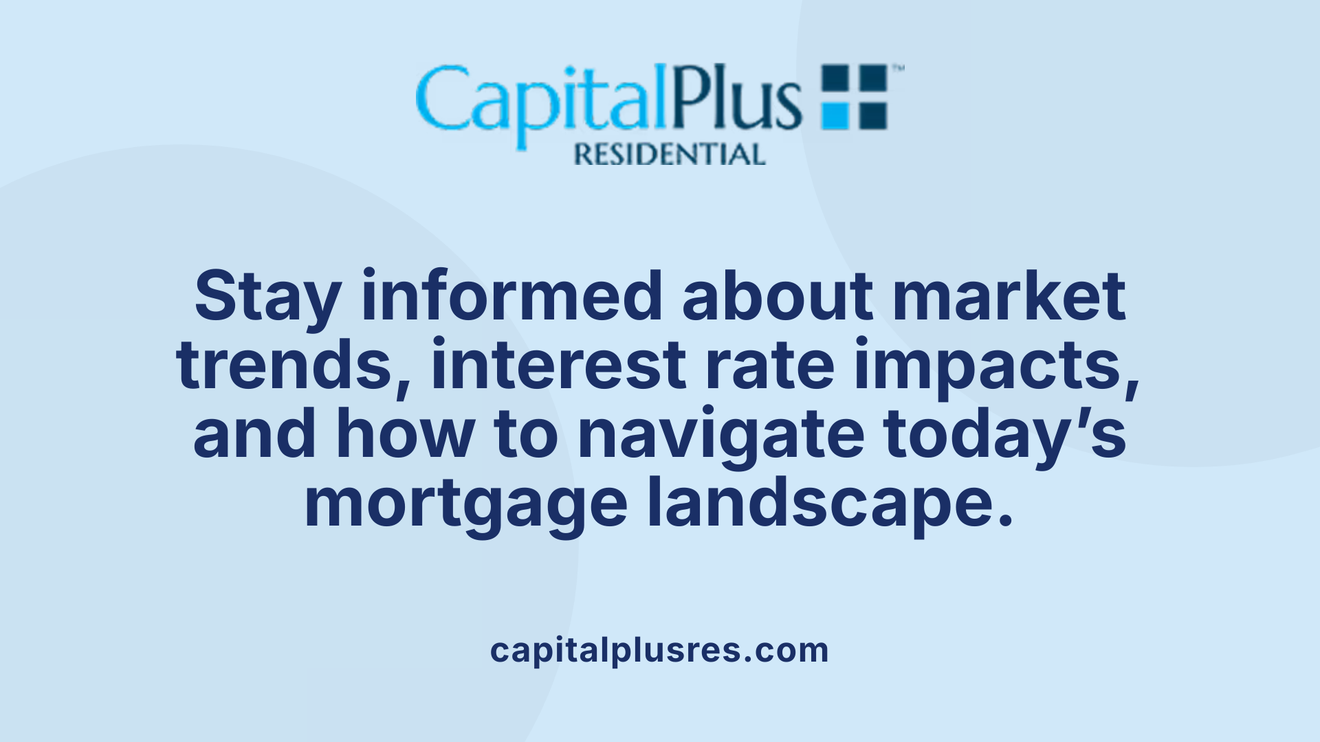 Stay informed about market trends, interest rate impacts, and how to navigate today’s mortgage landscape.