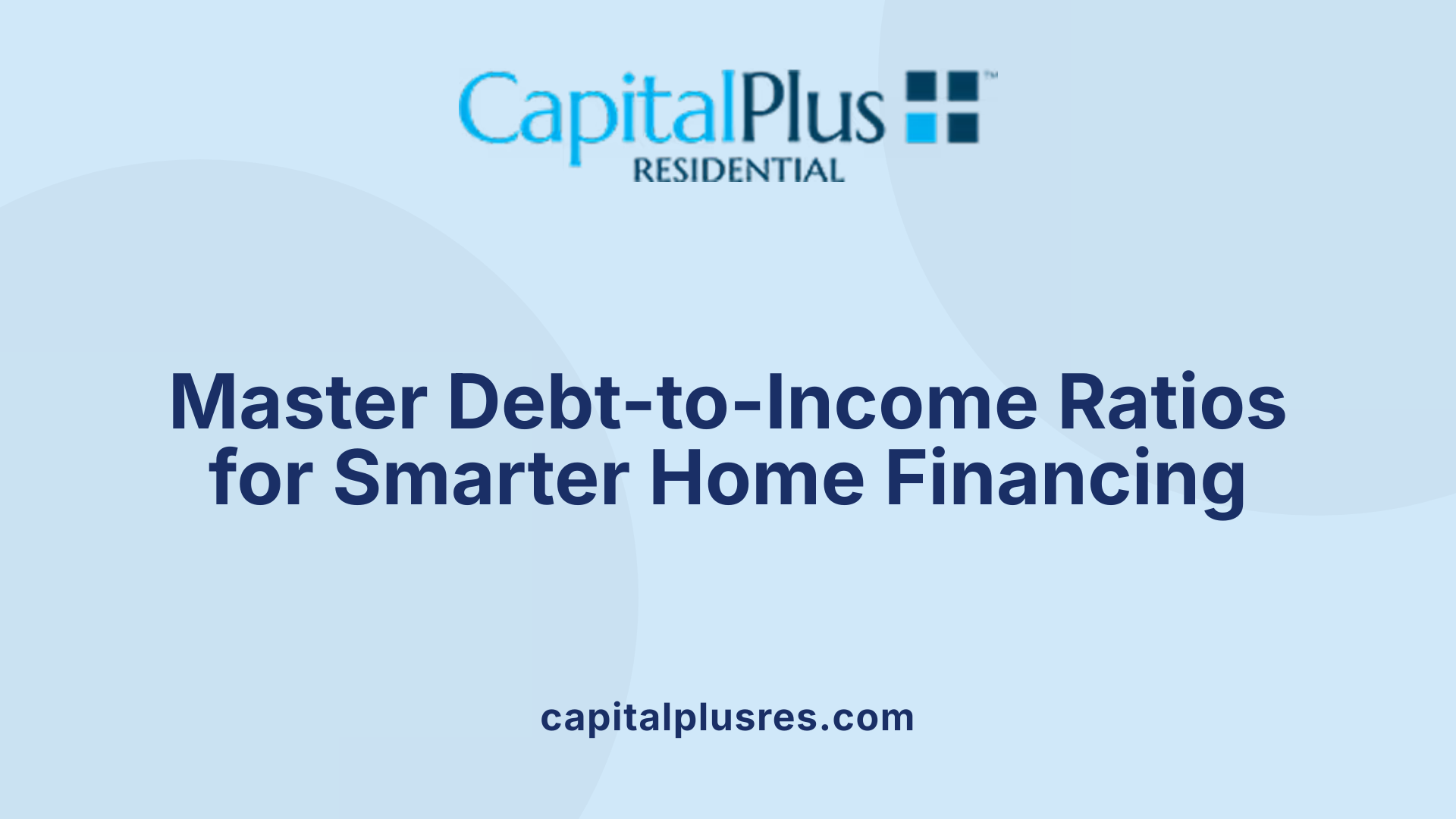 Master Debt-to-Income Ratios for Smarter Home Financing