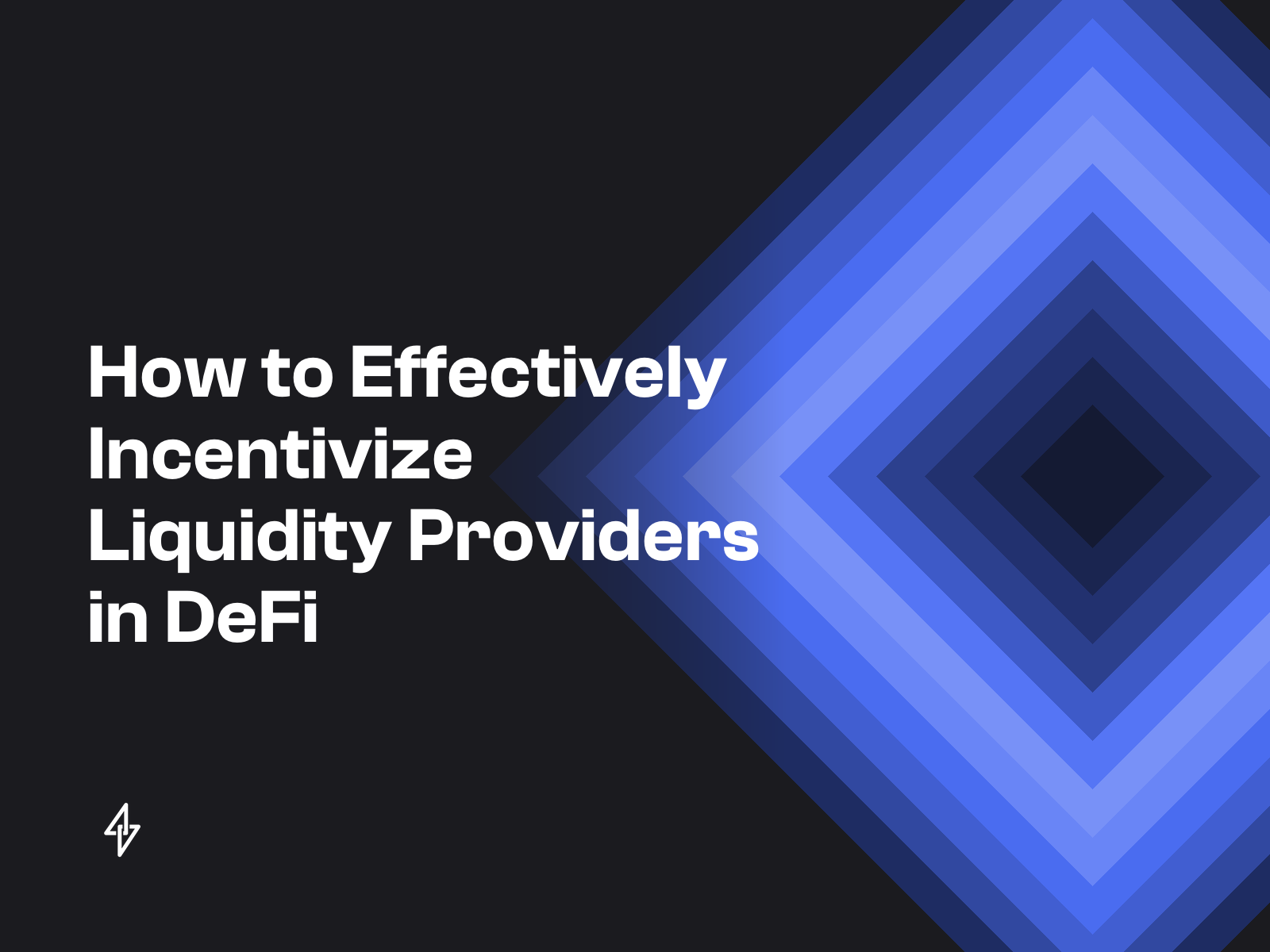 How to Effectively Incentivize Liquidity Providers in DeFi
