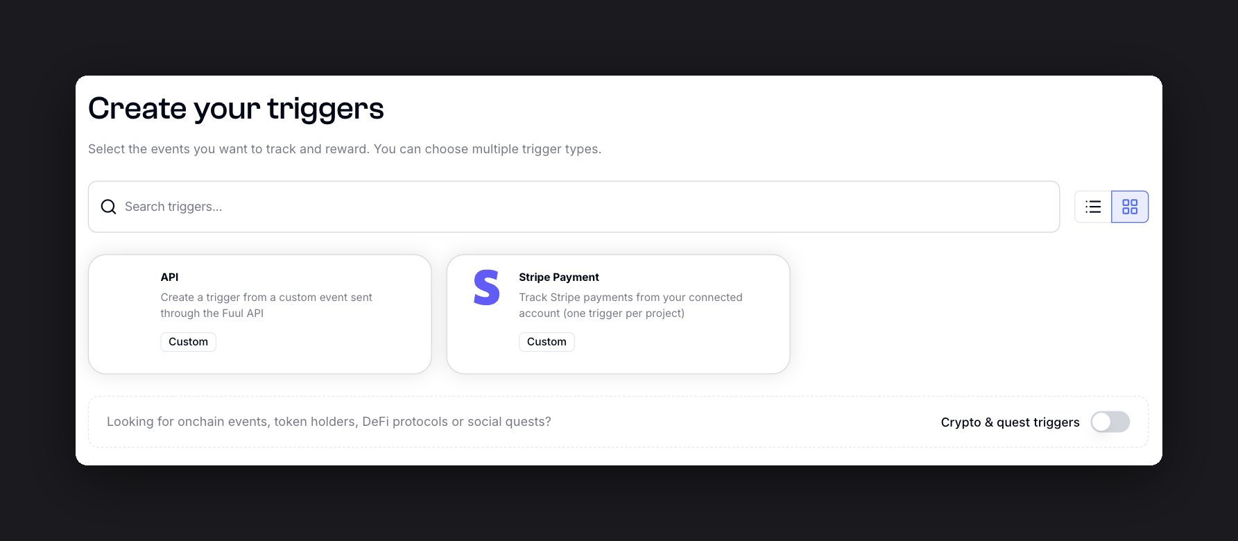 Create your triggers page with API and Stripe Payment and the Crypto and quest triggers switch