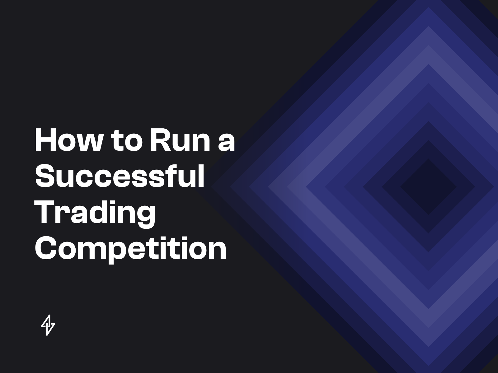 How to Run a Successful Trading Competition