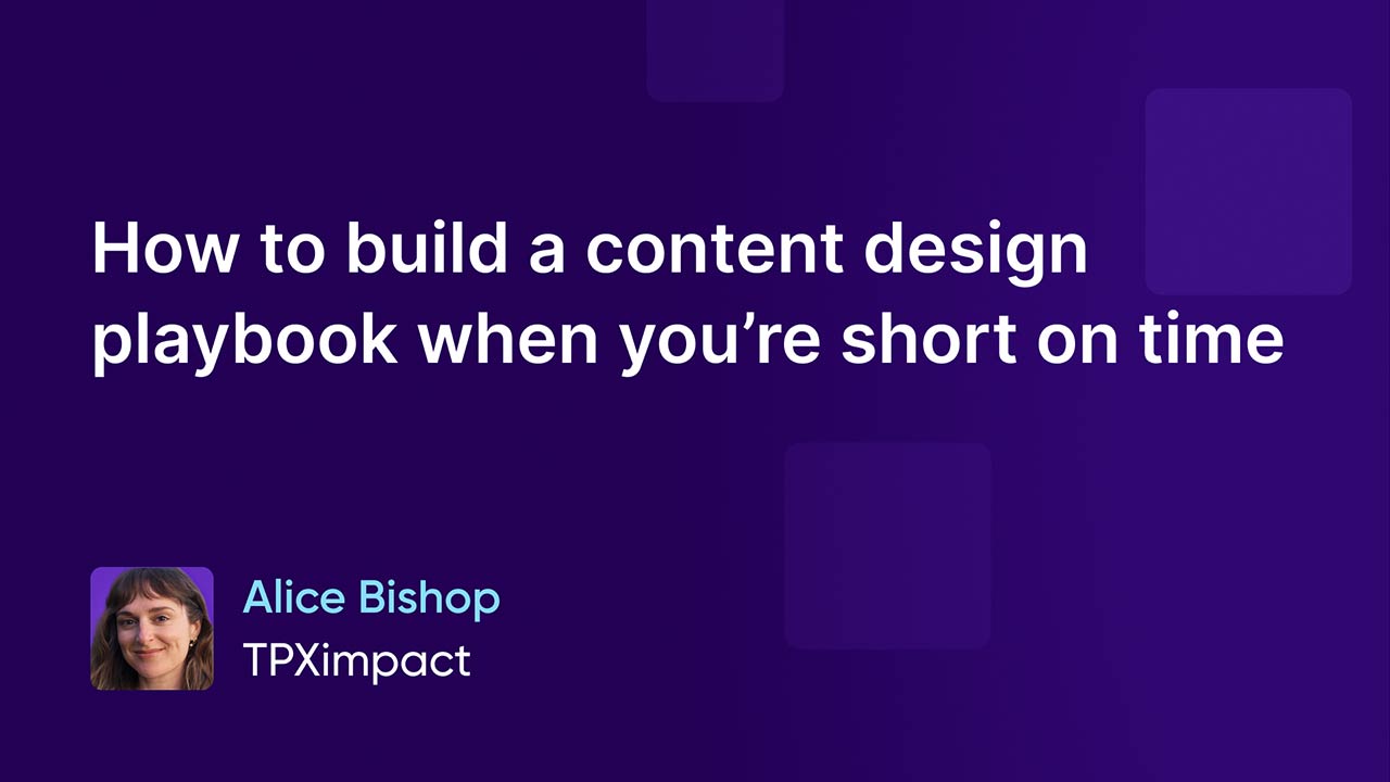 How to build a content design playbook when you’re short on time