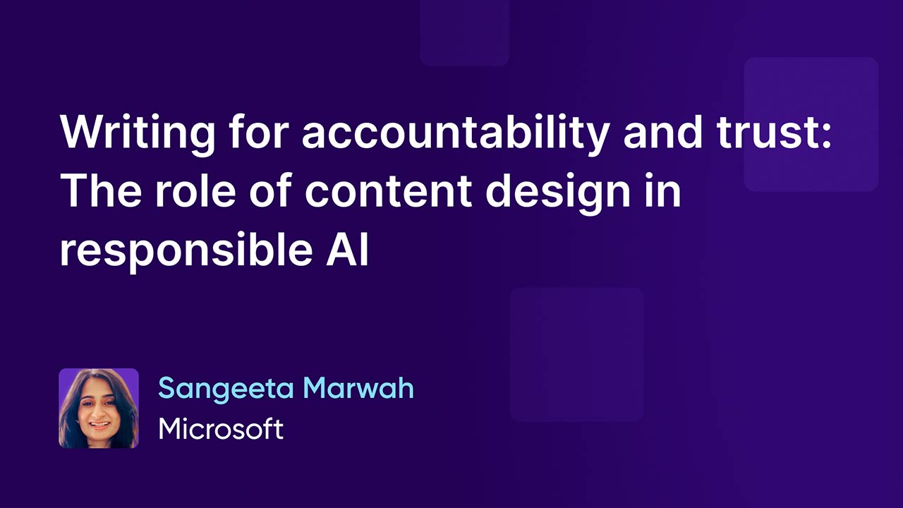 Writing for accountability and trust: The role of content design in responsible AI