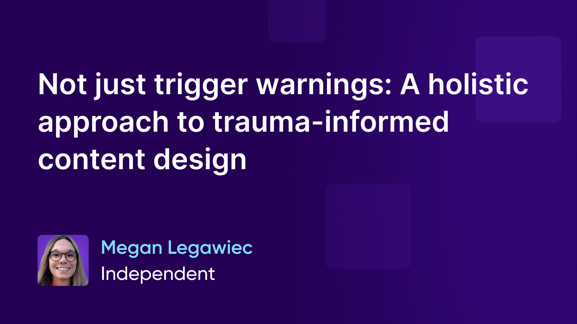 Not just trigger warnings: A holistic approach to trauma-informed content design