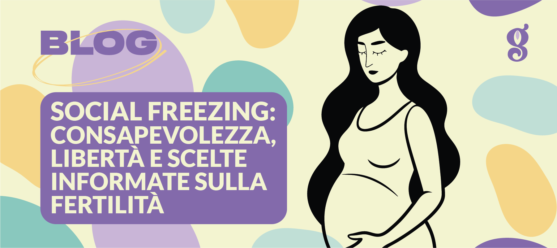 Social Freezing: Awareness, Freedom, and Informed Fertility Choices
