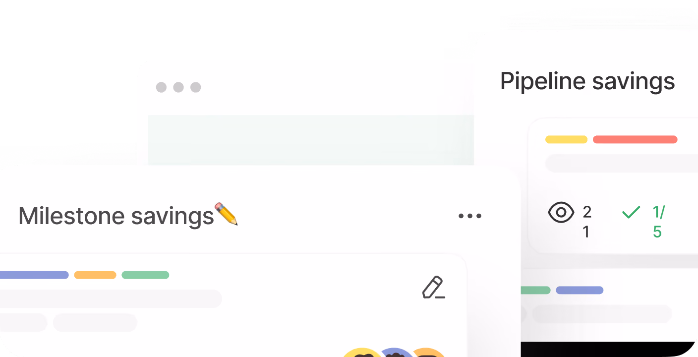 User interface showing dashboard cards titled 'Milestone savings' and 'Pipeline savings' with colored progress bars and icons.