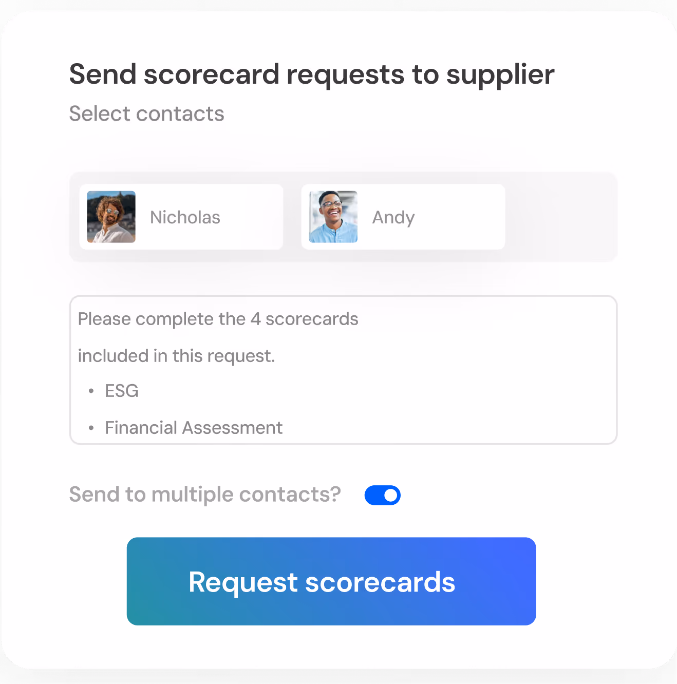 User interface showing form to send scorecard requests to suppliers Nicholas and Andy, with toggle enabled for sending to multiple contacts and a button labeled 'Request scorecards'.