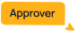 Orange button labeled 'Approver' with a small downward arrow on the bottom right.