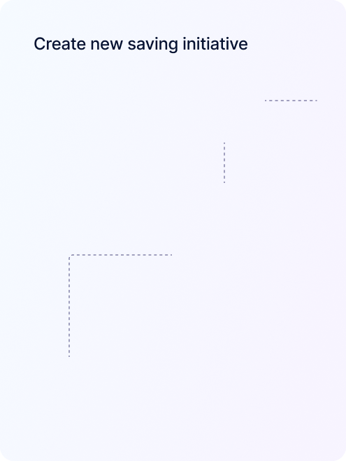 Text reading 'Create new saving initiative' on a light gradient background with rounded corners and dashed lines.