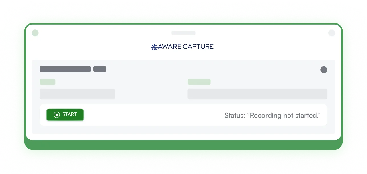 Interface with recording status - A digital interface labeled "Aware Capture," featuring status text saying "Recording job session," and controls for playback or settings. 