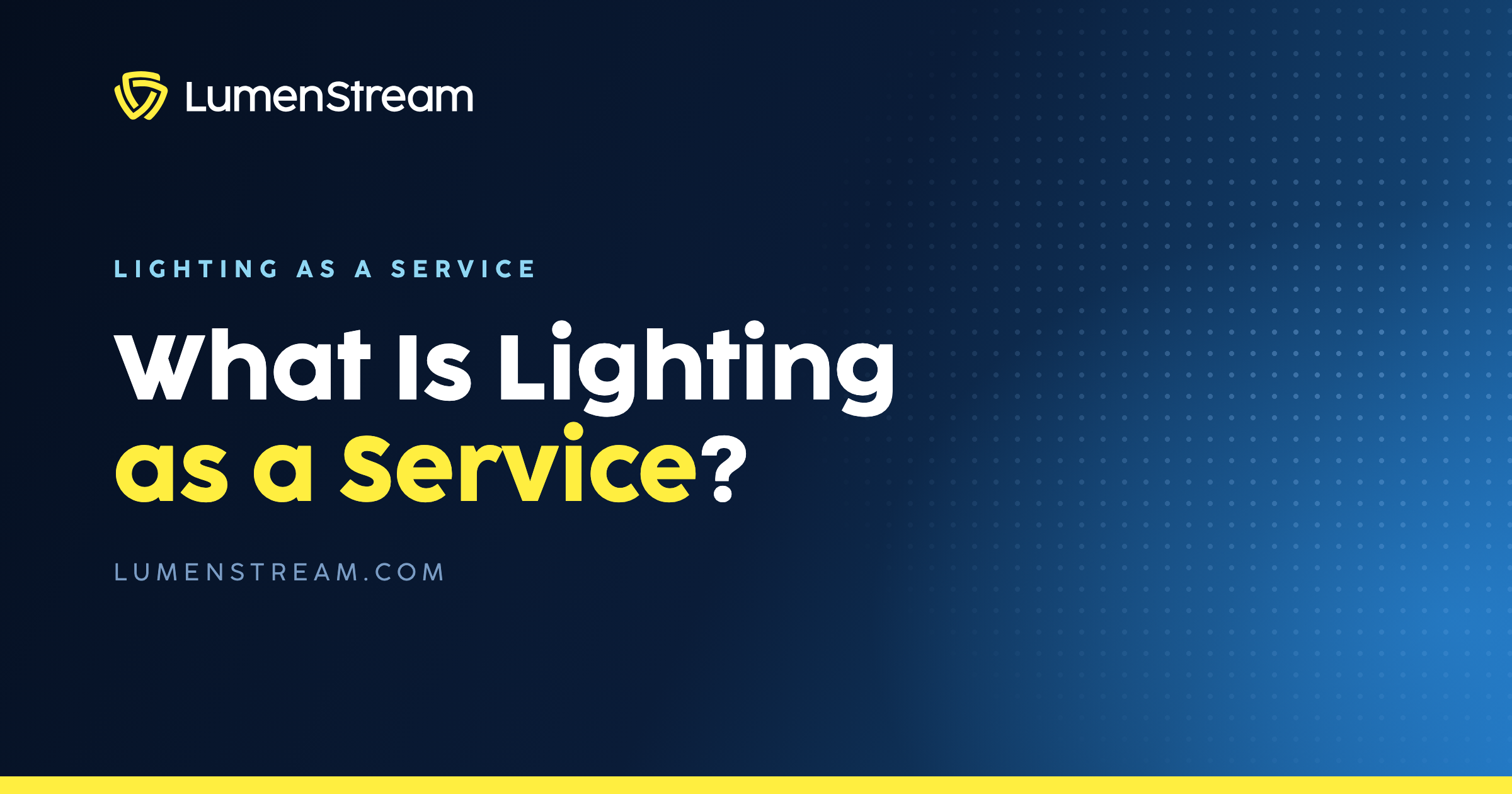 What Is Lighting as a Service?