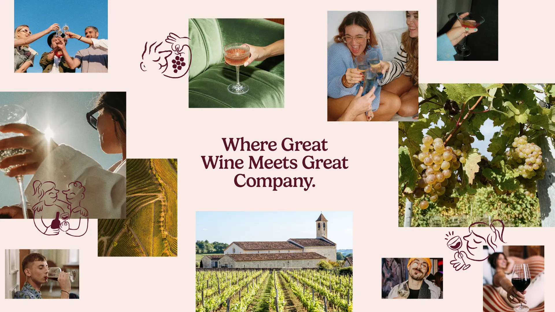Collage of people enjoying wine, vineyards, grape clusters, and a winery building with the text 'Where Great Wine Meets Great Company.'