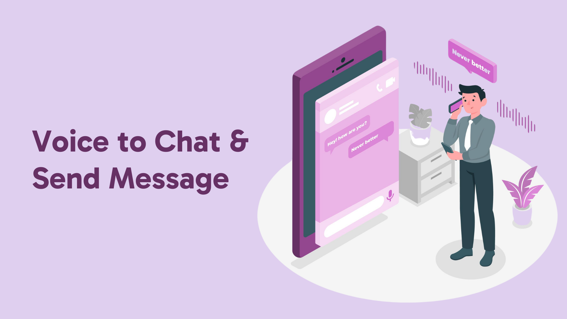 Using Voice to Chat and Send Messages