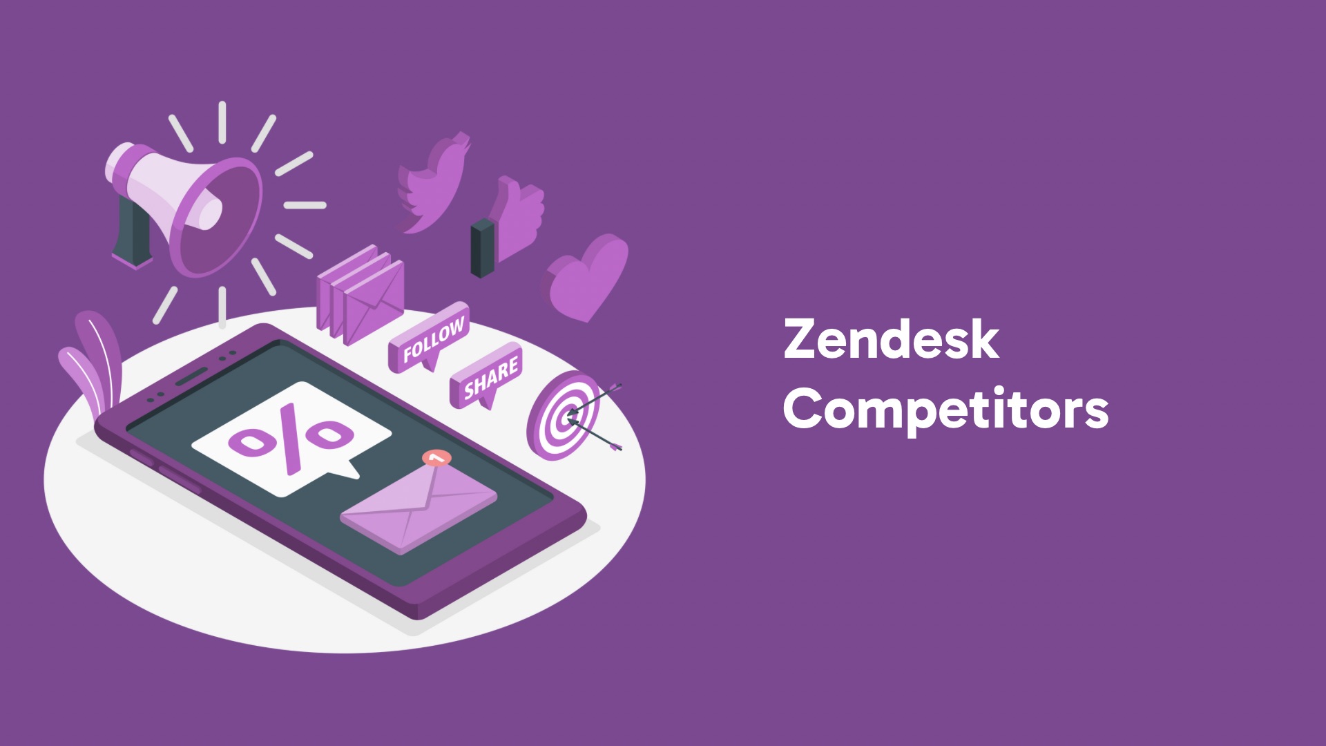 Top Zendesk Competitors and Alternatives for 2024