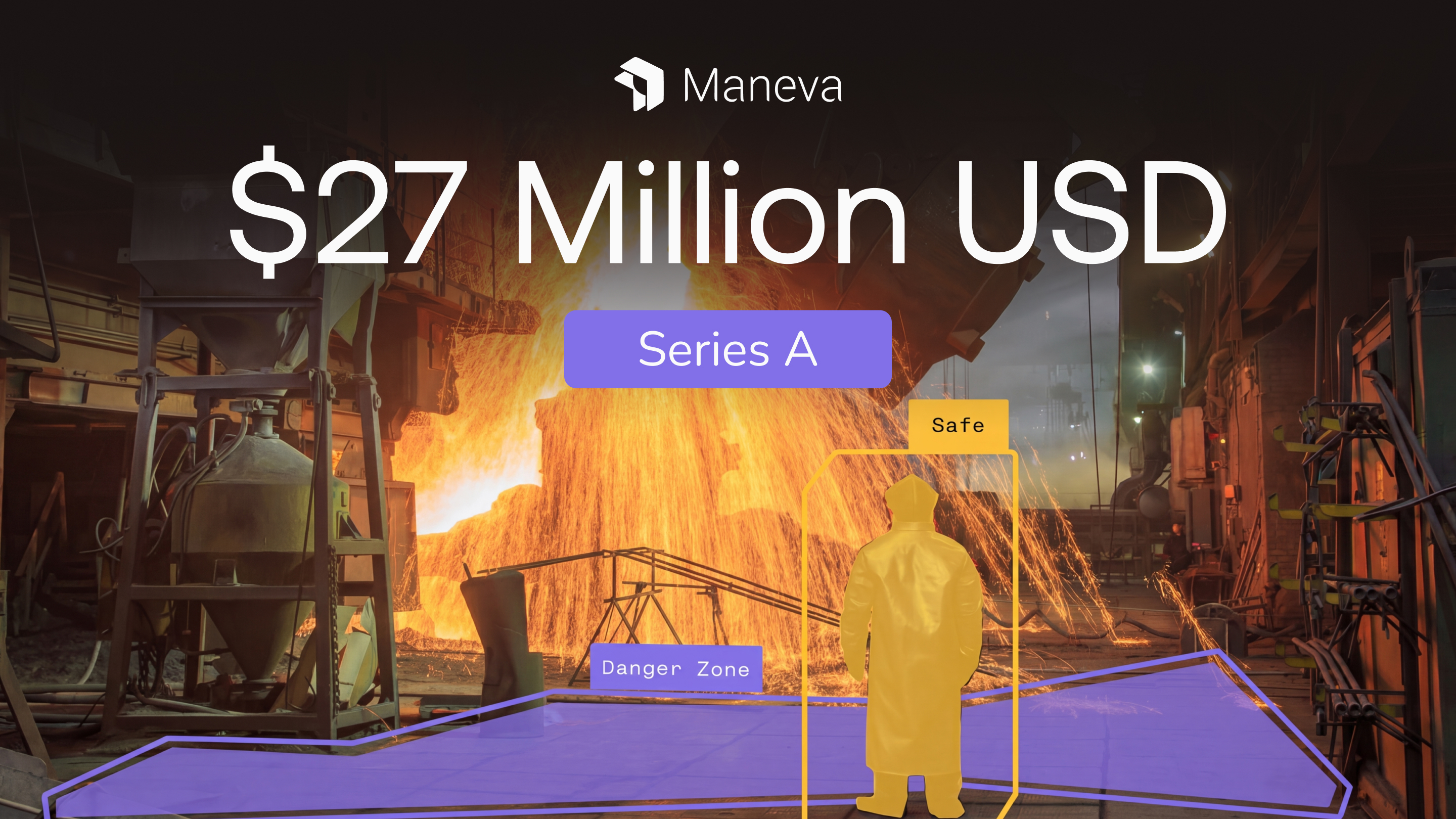 Maneva Raises $27M to Tackle Inefficiencies in Manufacturing