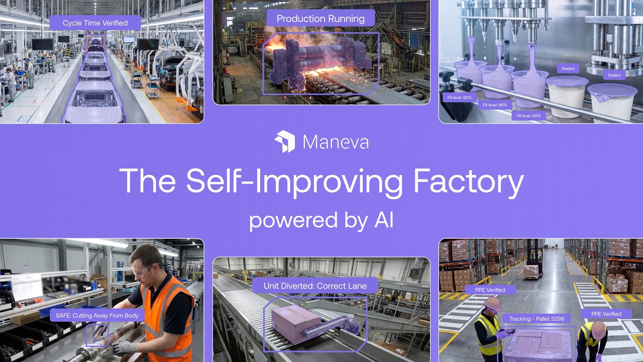 The Self-Improving Factory Starts With Maneva
