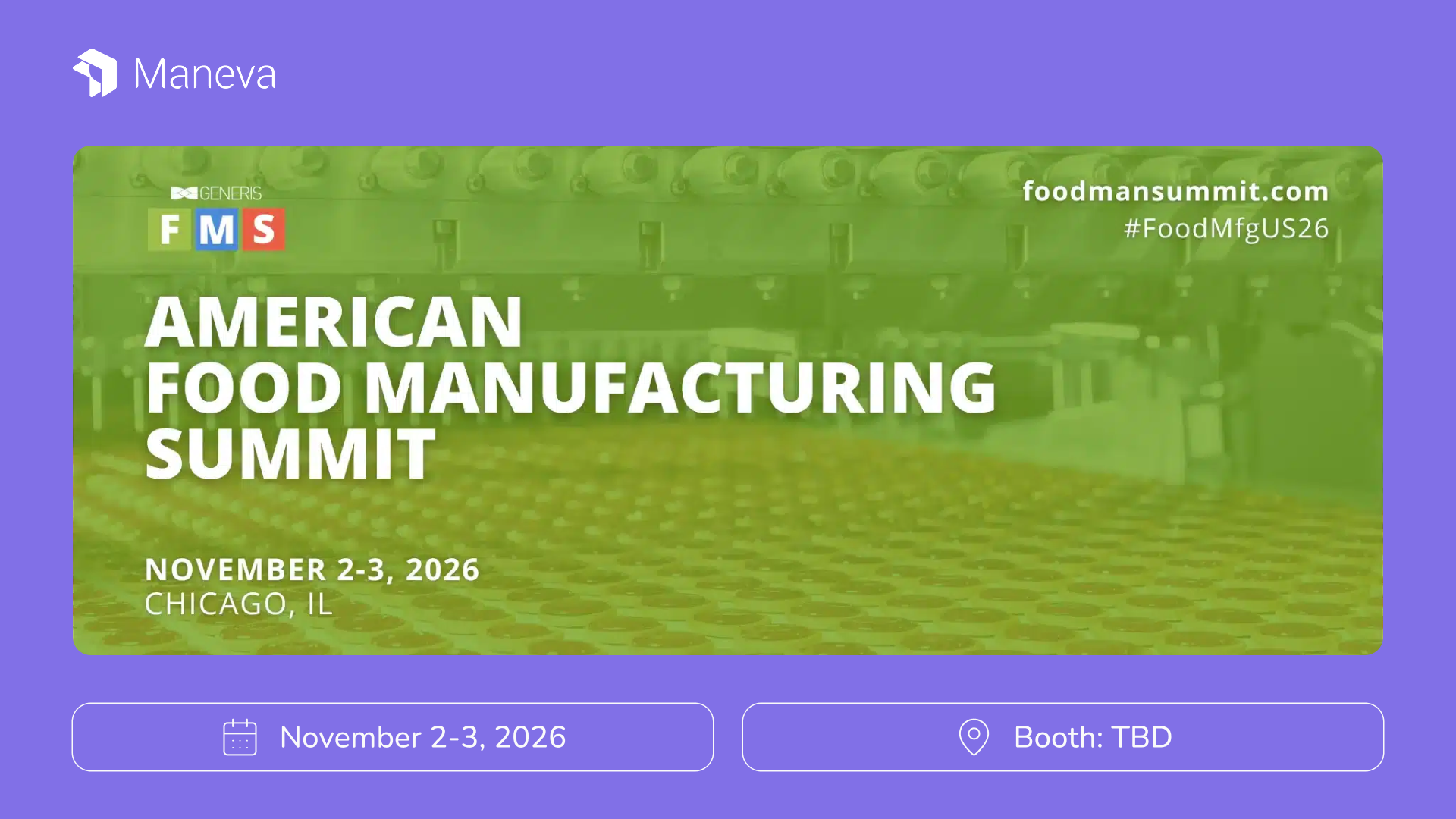 Meet Maneva at the American Food Manufacturing Summit 2026