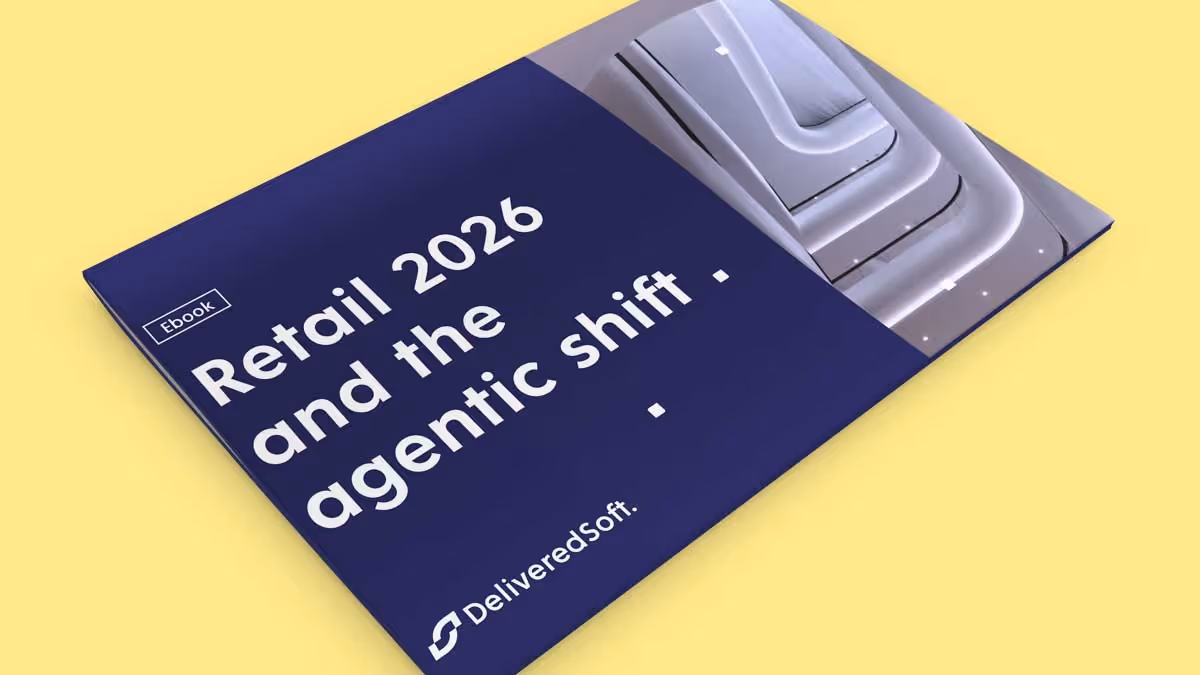 Retail 2026 and the agentic shift