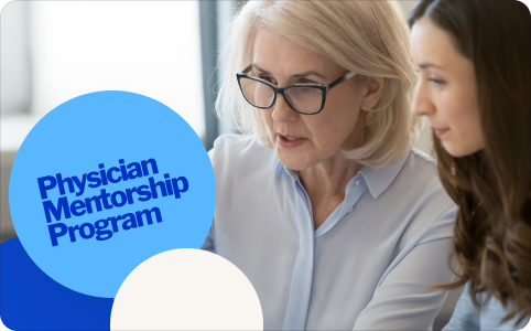 Woman with glasses speaking to another woman with a text bubble reading "Physician Mentorship Program" set against a blue bubble
