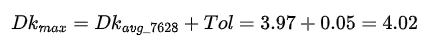 Equation: maximum Dk equals 3.97 plus 0.05, which is 4.02