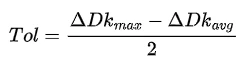 Equation: the tolerance factor equals maximum delta Dk minus average delta Dk, divided by 2