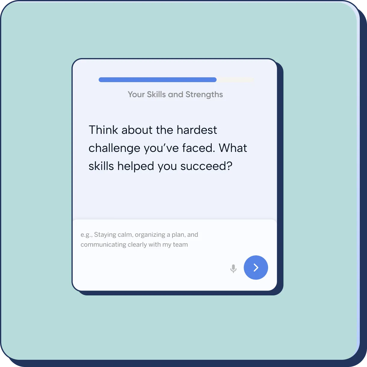 Card titled 'Your Skills and Strengths' asking what skills helped you overcome your hardest challenge.