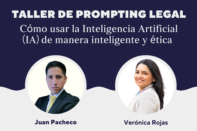 Taller de Prompting Legal: Cómo usar la Inteligencia Artificial (IA) de manera inteligente y ética