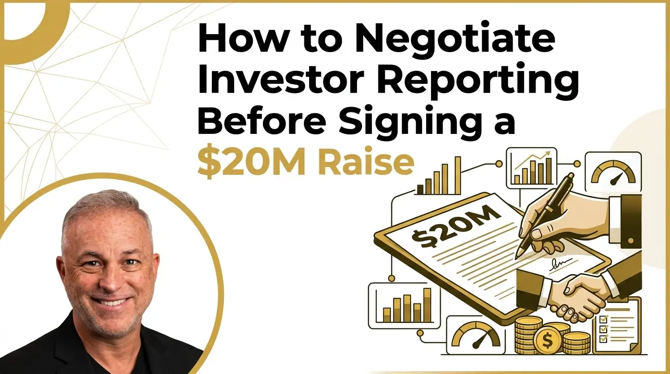 An infographic illustrating how to negotiate investor reporting before signing a contract for a $20M raise, featuring deal-signing and metric tracking icons.