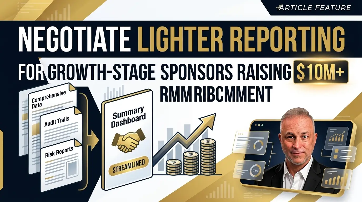 An infographic illustrating how growth-stage sponsors raising $10M+ can streamline complex reporting data into a simplified summary dashboard.
