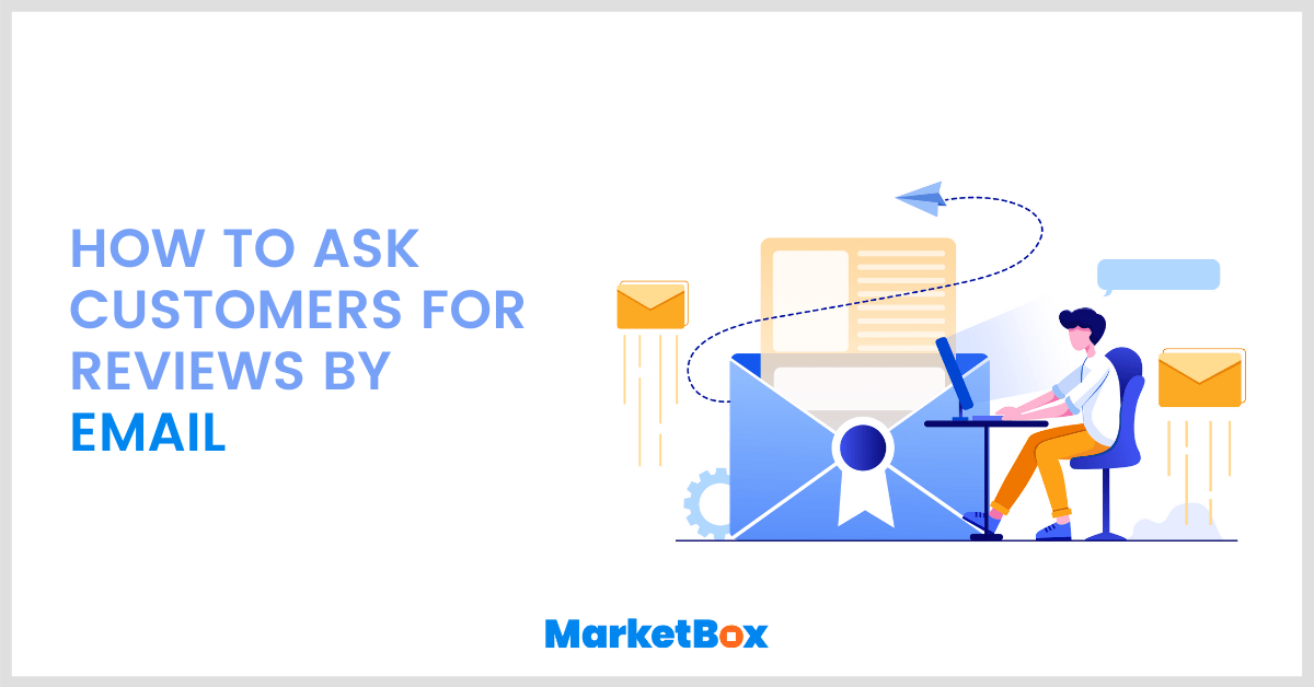 How to ask customers for reviews by email