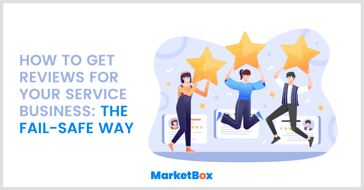 The fail-safe way to get customers reviews