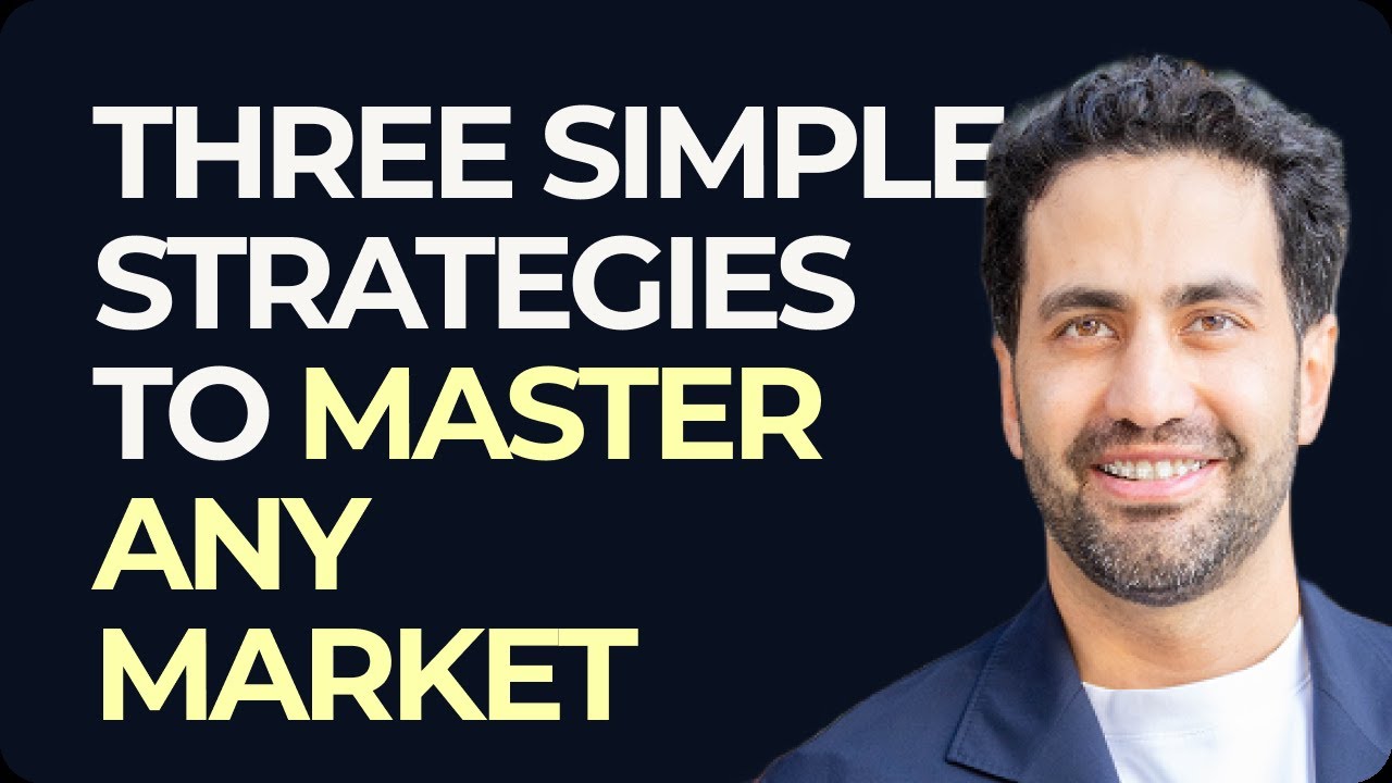 3 simple strategies to master any real estate market